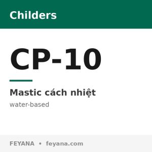 Mastic chống thời tiết Childers CP-10 Vi-Cryl loại trét bay