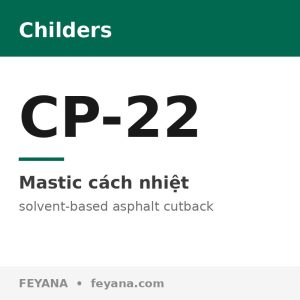 Lớp phủ chắn hơi Childers CP-22 Chil-Pruf gốc bitum loại trét bay