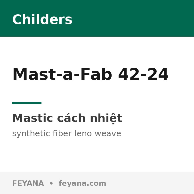 Childers Mast-a-Fab 42-24 Synthetic Fiber Reinforcing Membrane