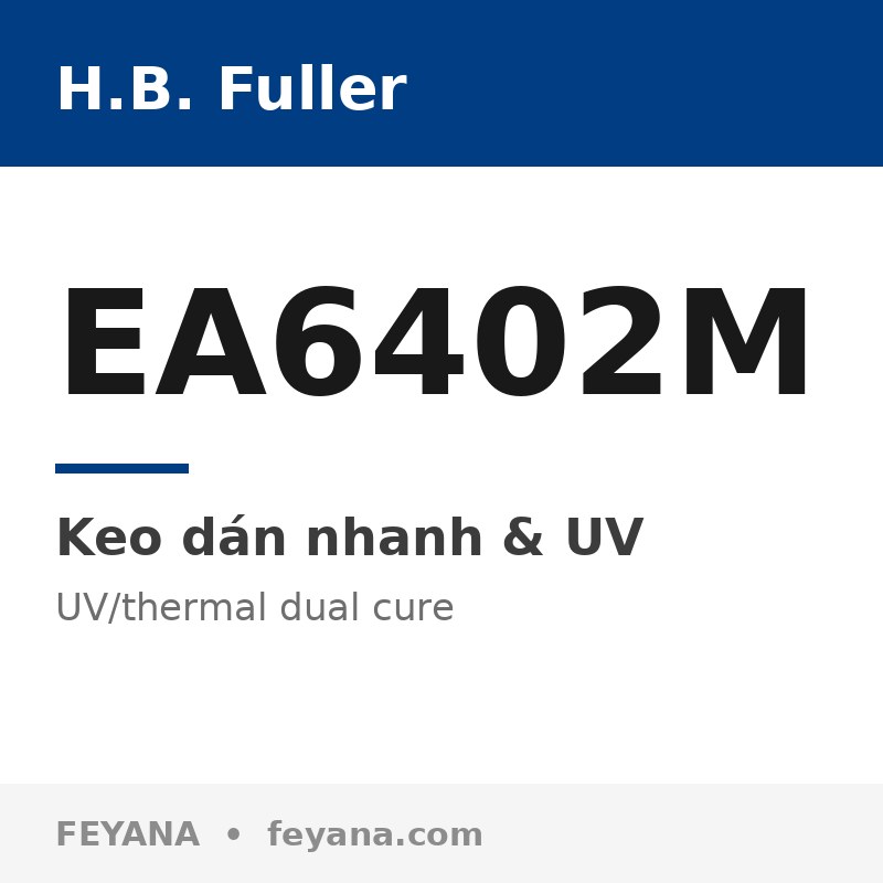 H.B. Fuller EA6402M UV/Thermal Dual Cure Adhesive for Image Sensors