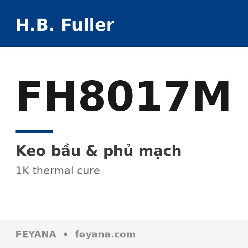 H.B. Fuller FH8017M Fast-Flow CSP Underfill for FPC
