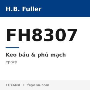 Keo underfill epoxy H.B. Fuller FH8307 cho điện tử ô tô