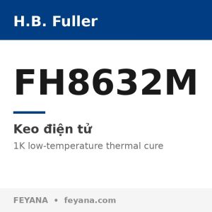 Keo dán nam châm H.B. Fuller FH8632M đóng rắn nhiệt thấp