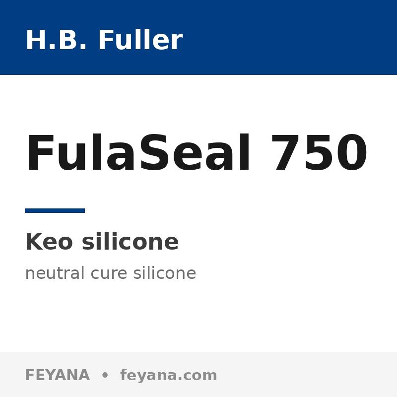 Keo silicone trung tính đa năng H.B. Fuller FulaSeal 750
