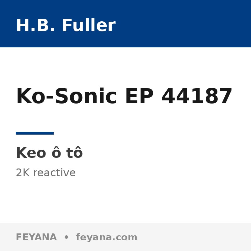 Keo giảm chấn phun lỏng 2K H.B. Fuller Ko-Sonic EP 44187 (LASD)