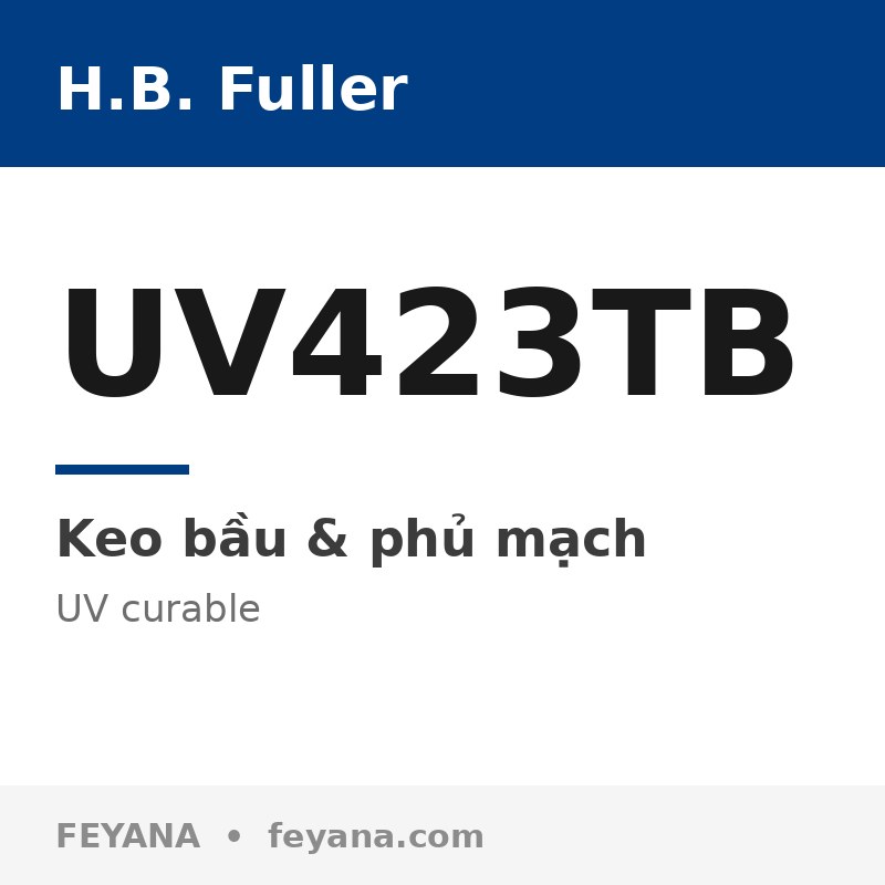 Keo phủ bảo vệ COG/COF H.B. Fuller UV423TB lớp phủ siêu mỏng