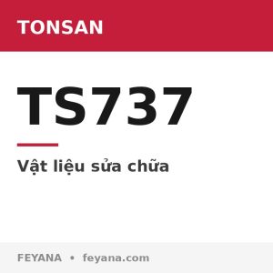Keo sửa chữa chịu nhiệt 200℃ TONSAN TS737