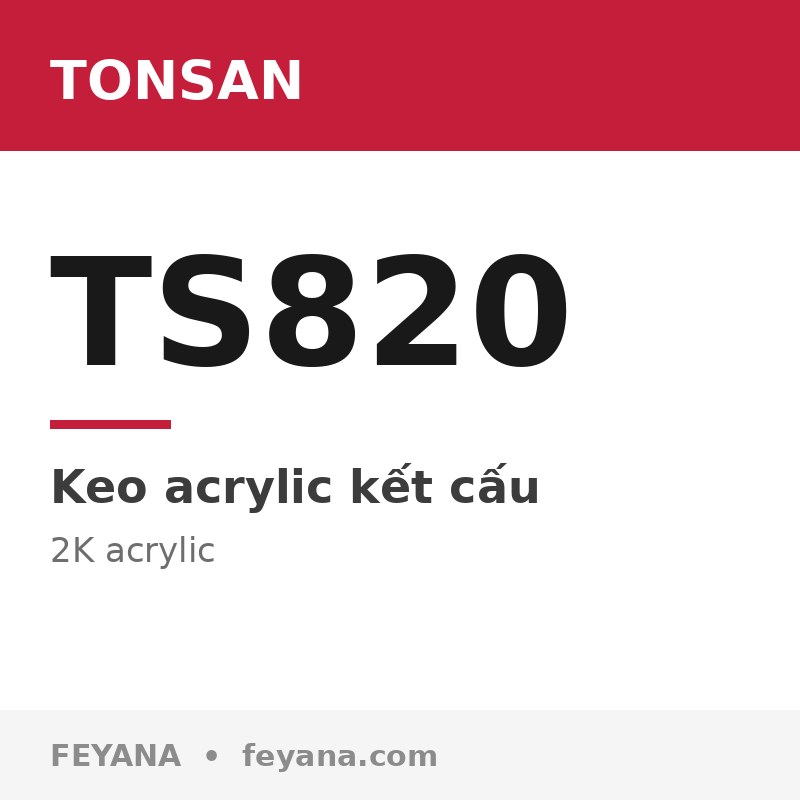 TONSAN TS820 Low Odour Acrylic Structural Adhesive